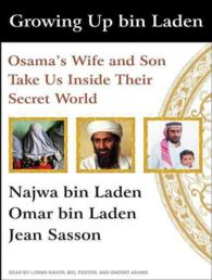 Growing Up Bin Laden (2-Volume Set) : Osama's Wife and Son Take Us inside Their Secret World （MP3 UNA）