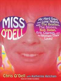 Miss O'dell (2-Volume Set) : My Hard Days and Long Nights with the Beatles, the Stones, Bob Dylan, Eric Clapton, and the Women They Loved （MP3 UNA）