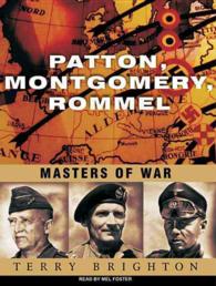 Patton, Montgomery, Rommel (2-Volume Set) : Masters of War （MP3 UNA）