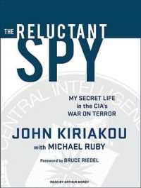The Reluctant Spy : My Secret Life in the CIA's War on Terror （MP3 UNA）