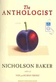 The Anthologist : A Novel （MP3 UNA）