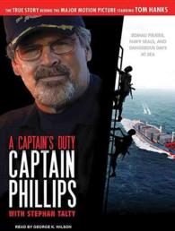 A Captain's Duty : Somali Pirates, Navy SEALs, and Dangerous Days at Sea （MP3 UNA）