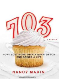 703 : How I Lost More than a Quarter Ton and Gained a Life （MP3 UNA）