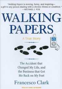 Walking Papers : The Accident That Changed My Life, and the Business That Got Me Back on My Feet （MP3 UNA）