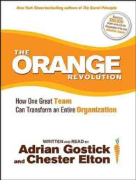 The Orange Revolution : How One Great Team Can Transform an Organization （MP3 UNA）