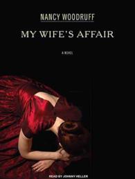 My Wife's Affair : A Novel （MP3 UNA）