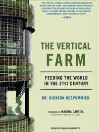 The Vertical Farm : Feeding the World in the 21st Century （MP3 UNA）