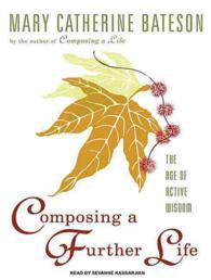 Composing a Further Life : The Age of Active Wisdom （MP3 UNA）