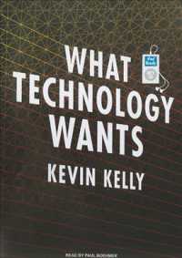 What Technology Wants (2-Volume Set) （MP3 UNA）