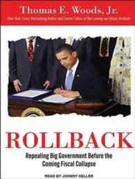 Rollback : Repealing Big Government before the Coming Fiscal Collapse （MP3 UNA）