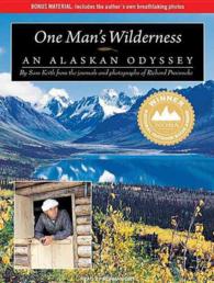 One Man's Wilderness : An Alaskan Odyssey （MP3 UNA）