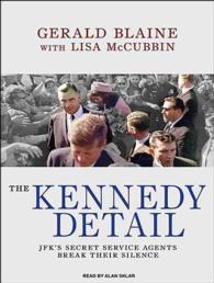 The Kennedy Detail (2-Volume Set) : JFK's Secret Service Agents Break Their Silence （MP3 UNA）