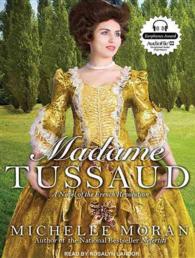Madame Tussaud (2-Volume Set) : A Novel of the French Revolution （MP3 UNA）