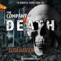 The Company of Death (9-Volume Set) (Immortal Journey) （Unabridged）