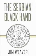 The Serbian Black Hand
