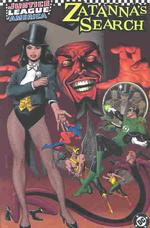 Justice League of America : Zatanna's Search (Jla (Justice League of America))