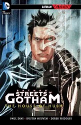 Batman Streets of Gotham : The House of Hush (Batman: the Streets of Gotham)