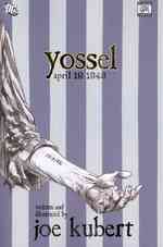 Yossel 1 : April 19, 1943 (Yossel)