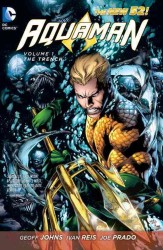 Aquaman - the New 52! 1 : The Trench (Aquaman)