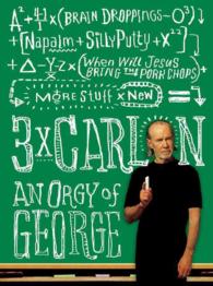 3 X Carlin : An Orgy of George （SLP）