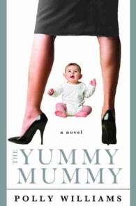 Yummy Mummy (5-Volume Set)