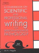 A Coursebook on Scientific and Professional Writing for Speech-language Pathology （3RD）