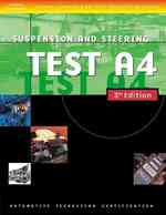 Automobile Test : Suspension and Steering (Test A4) (Delmar Learning's Ase Test Prep Series)