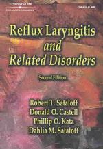 Reflux Laryngitis and Related Conditions （2ND）