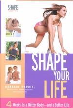 Shape Your Life