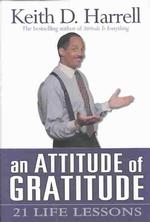 Attitude of Gratitude : 21 Life Lessons