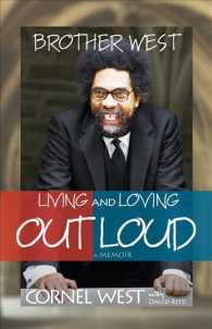 Brother West : Living and Loving Out Loud a Memoir