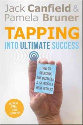 Tapping into Ultimate Success : How to Overcome Any Obstacle and Skyrocket Your Results （PAP/DVD RE）