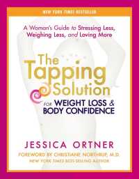 The Tapping Solution for Weight Loss & Body Confidence (8-Volume Set) : A Woman's Guide to Stressing Less, Weighing Less, and Loving More （Unabridged）