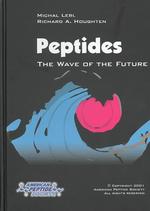 Peptides : The Waves of the Future (American Peptide Symposium)
