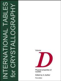 結晶学国際データ表　Ｄ巻：結晶の物理的特質<br>International Tables for Crystallography. Vol.D Physical Properties of Crystals