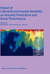 Impact of Littoral Environmental Variability on Acoustic Predictions and Sonar Performance （HAR/CDR）
