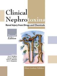 Clinical Nephrotoxins : Renal Injury from Drugs and Chemicals （2ND）