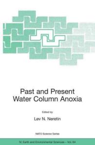 Past and Present Water Column Anoxia (NATO Science Series: Iv: Earth and Environmental Sciences)