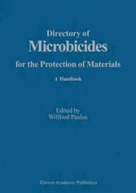 Directory of Microbicides for the Protection of Materials (2-Volume Set) : A Handbook （HAR/PSC）