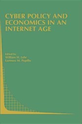 インターネット時代のサイバー政策と経済<br>Cyber Policy and Economics in an Internet Age (Topics in Regulatory Economics and Policy)