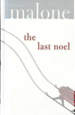 The Last Noel : A Novel
