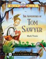 The Adventures of Tom Sawyer (Hear It Read It) （HAR/COM）