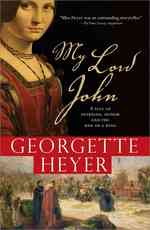 My Lord John : A Vous Entiere Motto of John, Duke of Bedford