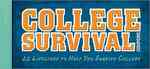 College Survival Coupons : 22 Lifelines to Help You Survive College （CSM）