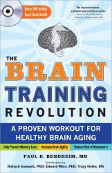 The Brain Training Revolution : A Proven Workout for Healthy Brain Aging （PAP/DVD）