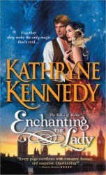 Enchanting the Lady (The Relics of Merlin) （Reprint）