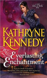 Everlasting Enchantment (The Relics of Merlin)