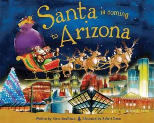 Santa Is Coming to Arizona (Santa Is Coming To...)
