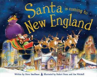 Santa Is Coming to New England (Santa Is Coming To...)