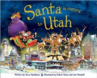 Santa Is Coming to Utah (Santa Is Coming)